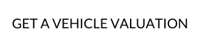 GET A VEHICLE VALUATION